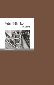 Peter Rühmkorf in Altona
